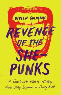 Enlarge image Cover: Revenge of the She-Punks - University of Texas Press