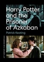 Cover: Harry Potter and the Prisoner of Azkaban - University of Texas Press