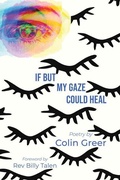 Cover: If but My Gaze Could Heal - Lantern Books,US