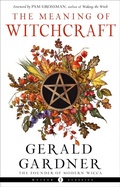 Cover: The Meaning of Witchcraft - Weiser Books