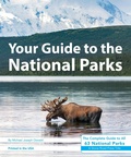 Cover: Your Guide to the National Parks - Stone Road Press