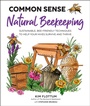 Cover: Common Sense Natural Beekeeping - Quarry Books