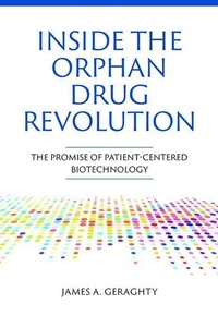 Enlarge image Cover: Inside the Orphan Drug Revolution - Cold Spring Harbor Laboratory Press,U.S.