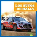 Cover: Los Autos de Rally (Rally Cars) - Bullfrog Books