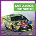Cover: Los Autos de Serie (Stock Cars) - Bullfrog Books