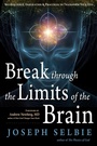 Cover: Break Through the Limits of the Brain - New Page Books,US