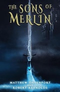 Cover: The Sons of Merlin - Mystique Press