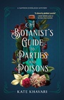 Cover: A Botanist's Guide to Parties and Poisons - Crooked Lane Books