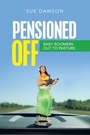 Cover: Pensioned Off - Xlibris NZ