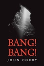 Cover: Bang! Bang! - iUniverse