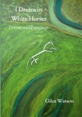 Cover: I Dream in White Horses - Lulu.com