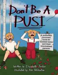 Enlarge image Cover: Don't Be a Pusi - Archway Publishing