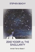 Cover: Zeke Yoder vs. the Singularity - Vapor Books