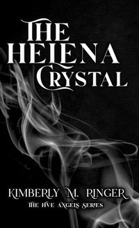 Enlarge image Cover: The Helena Crystal - Kimberly M. Ringer