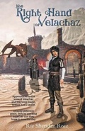 Cover: The Right Hand of Velachaz - Dragon Moon Press