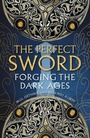 Cover: The Perfect Sword - Birlinn Ltd