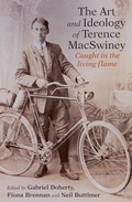 Cover: The Art and Ideology of Terence MacSwiney - Cork University Press