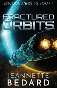 Enlarge image Cover: Fractured Orbits - Jeannette Bedard