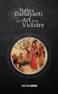 Cover: Nala et Damayanti ou l'art de la victoire - Discovery Publisher