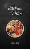 Cover: Nala et Damayanti ou l'art de la victoire - Discovery Publisher