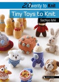 Cover: Twenty to Knit: Tiny Toys to Knit - Search Press
