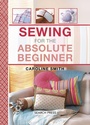 Cover: Sewing for the Absolute Beginner - Search Press