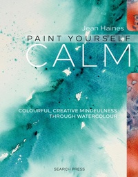 Abbildung von: Paint Yourself Calm - Search Press
