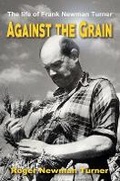 Cover: Against the Grain - Austin Macauley Publishers