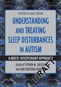 Cover: Understanding and Treating Sleep Disturbances in Autism - Jessica Kingsley Publishers