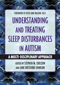 Cover: Understanding and Treating Sleep Disturbances in Autism - Jessica Kingsley Publishers