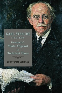 Abbildung von: Karl Straube (1873-1950) - De Gruyter