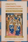 Cover: Creativity, Contradictions and Commemoration in the Reign of Richard II - De Gruyter