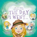 Cover: The Day I Went 2022: Book 2 2 - MEBooks