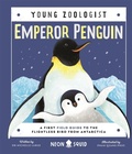 Cover: Emperor Penguin (Young Zoologist) - Neon Squid