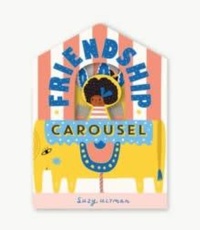 Enlarge image Cover: Friendship Carousel - Chronicle Books