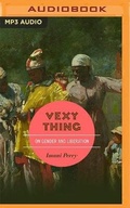 Cover: Vexy Thing - Audible Studios on Brilliance