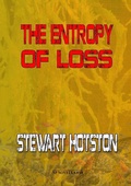 Cover: The Entropy of Loss - Newcon Press