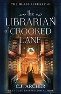 Cover: The Librarian of Crooked Lane - C.J. Archer