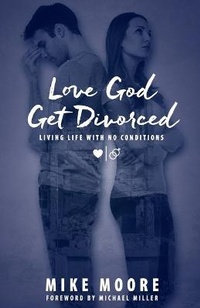 Enlarge image Cover: Love God Get Divorced - Edk Books and Distribution, LLC.
