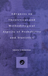 Enlarge image Cover: Advances on Theoretical and Methodological Aspects of Probability and Statistics - CRC Press