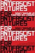Cover: For Antifascist Futures - Common Notions