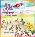 Cover: The Ant's Palace - Peeler-Rose Studios LLC