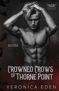 Cover: Crowned Crows of Thorne Point - Veronica Eden