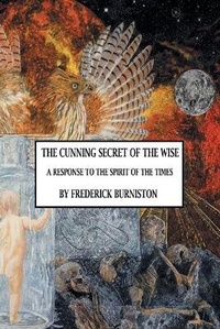Abbildung von: The Cunning Secret of The Wise - Great Writers Media