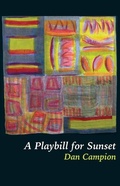 Cover: A Playbill for Sunset - Ice Cube Press