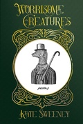 Cover: Worrisome Creatures - Madville Publishing
