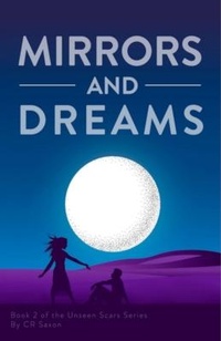 Abbildung von: Mirrors and Dreams - CR Saxon