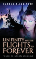 Cover: Lin Finity And The Flights To Forever - Lakeside Letters, LLC
