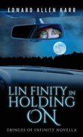 Cover: Lin Finity In Holding On - Lakeside Letters, LLC