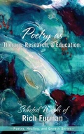 Cover: Poetry as Therapy, Research, and Education - University Professors Press